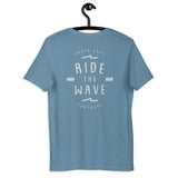 'Ride the Wave' T-Shirt *unisex*