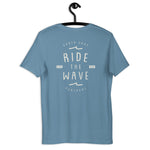 'Ride the Wave' T-Shirt *unisex*